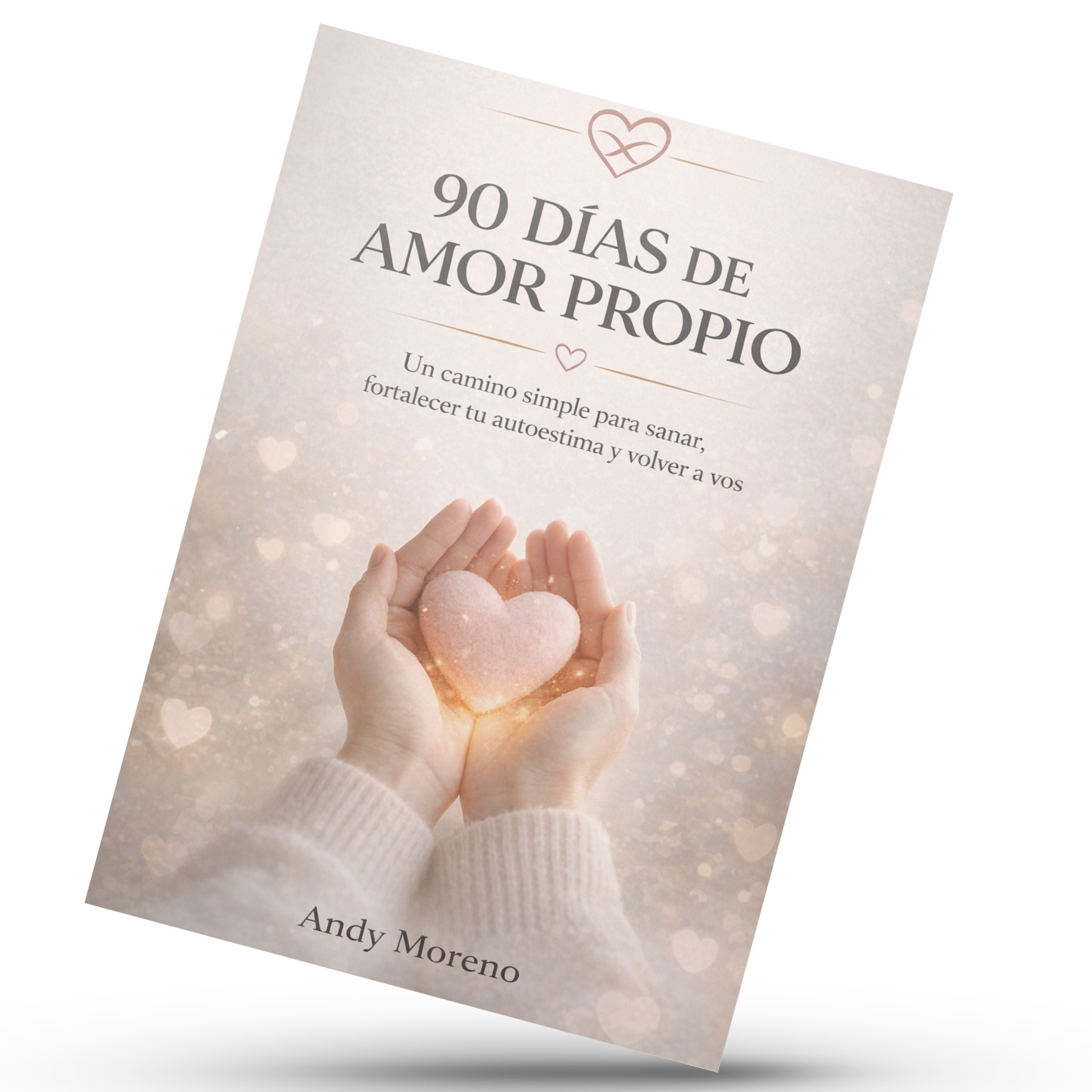 ELIGE AMARTE  “90 Días Para Volver a Vos”